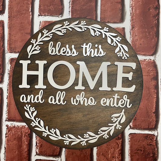 Bless This Home And All Who Enter sign