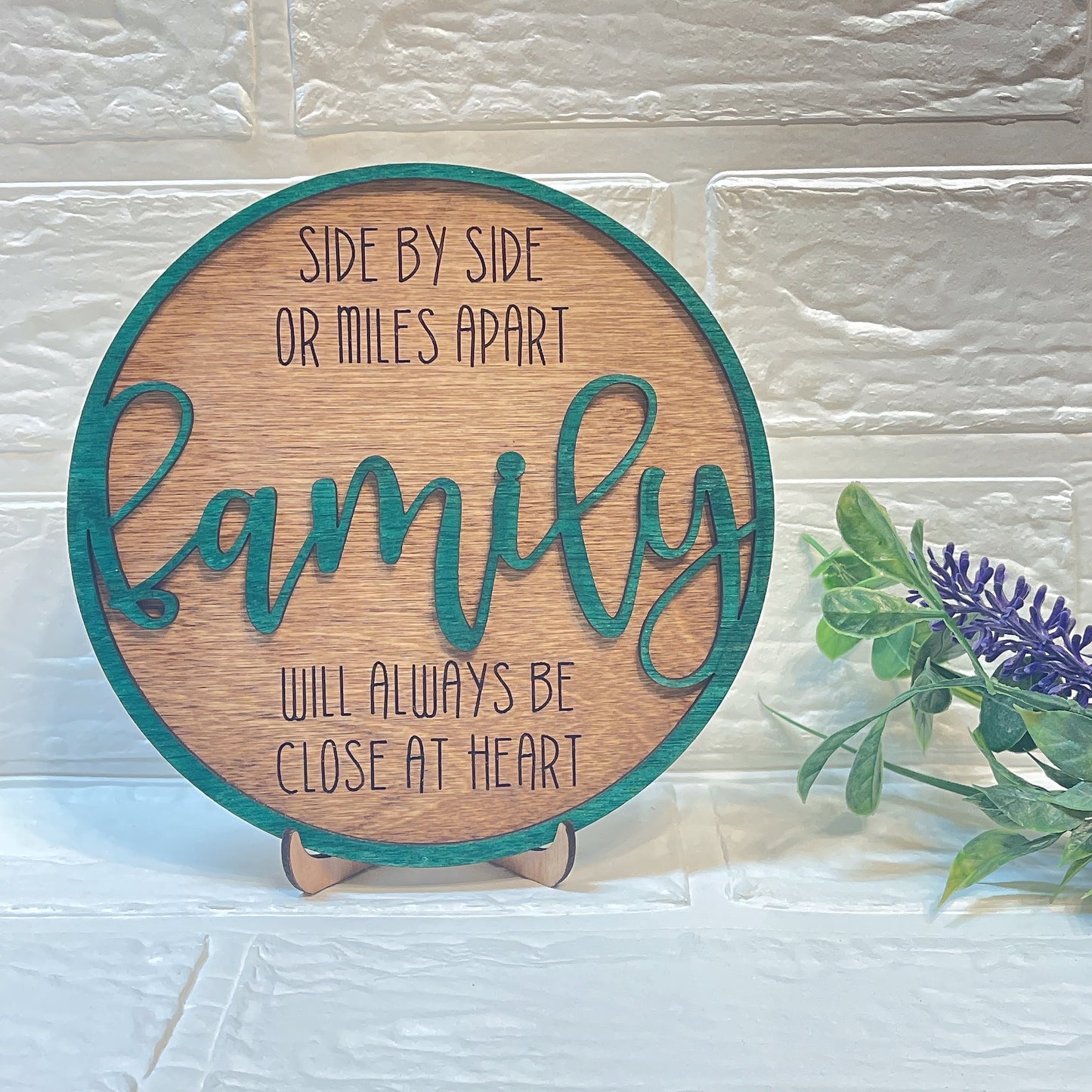 Family Wooden Plaque Decor, Side by side or miles apart family will always be close at heart