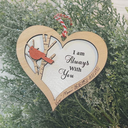 Red cardinal ornament, I'm always with you cardinal ornament, Heart shaped in memory ornament